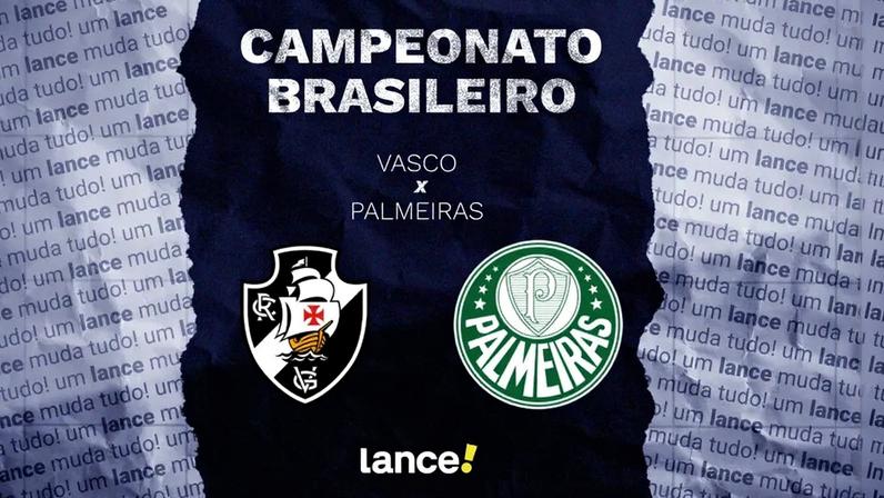 Vasco e Palmeiras se enfrentam nesta quinta-feira (12) (Foto: Arte Lance!)