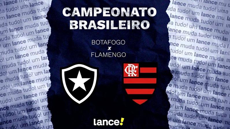 Botafogo e Flamengo se enfrentam pelo Brasileirão (Foto: Arte/Lance!)