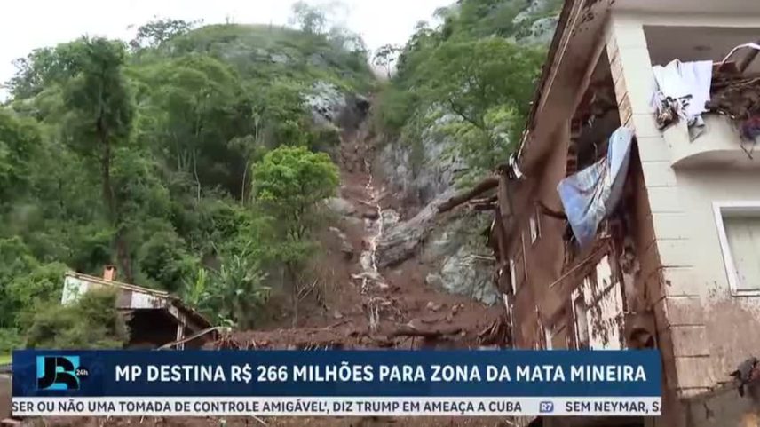 Medida Provisória destina R$ 266 milhões para recuperação da Zona da Mata Mineira