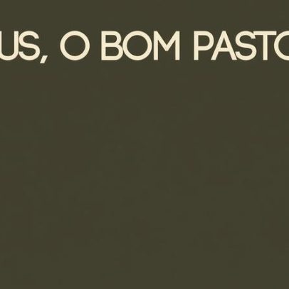 Ouça a mensagem "Jesus, o Bom Pastor"