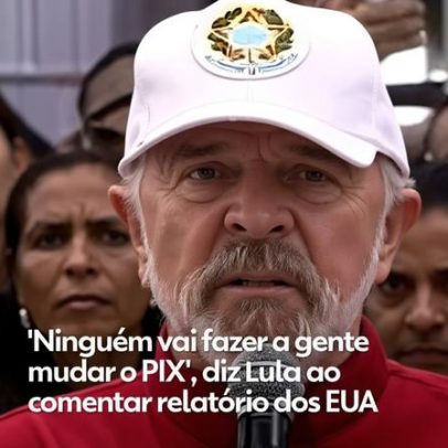 Lula afirma que o Brasil não mudará o PIX ao comentar relatório dos EUA