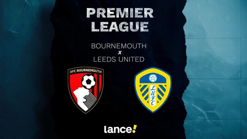 Bournemouth x Leeds: onde assistir e prováveis escalações na Premier League