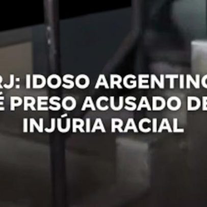 Idoso argentino é preso no RJ por injúria racial