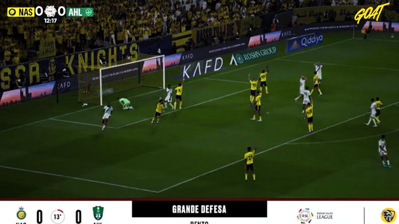 Al Nassr - Al Ahli SC 0 - 0 | DEFESA DO GOLEIRO - Bento