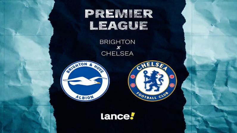 Brighton x Chelsea: horário, transmissão e prováveis escalações