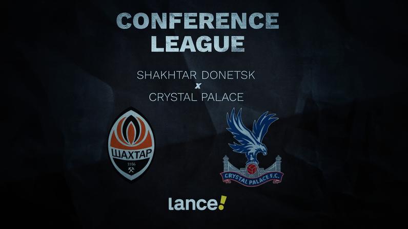 Shakhtar Donetsk x Crystal Palace: onde assistir e escalações na Conference League