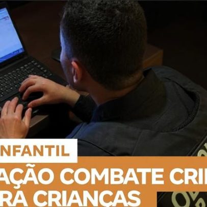 Operação combate crimes contra crianças é deflagrada
