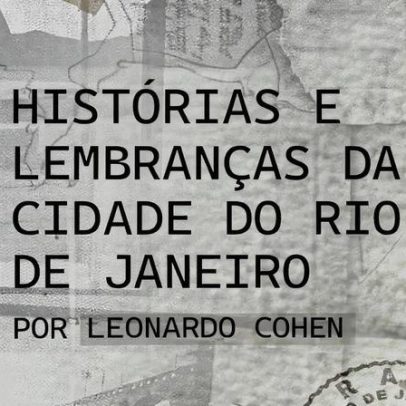 Histórias e Lembranças do Rio de Janeiro revelam memórias da cidade
