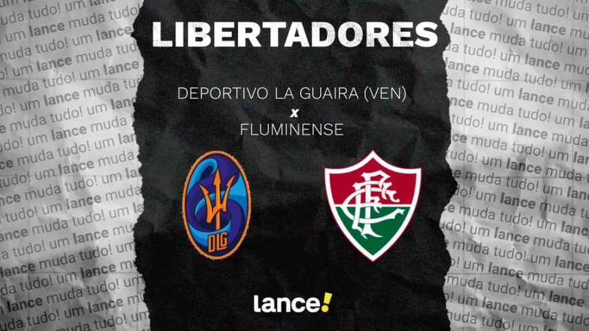 Deportivo La Guaira x Fluminense: onde assistir ao vivo e escalações