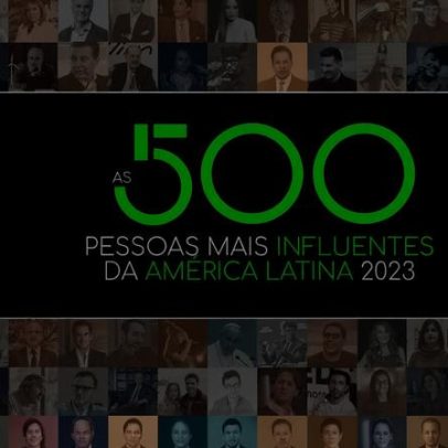 Ranking das 500 pessoas mais influentes da América Latina em 2023