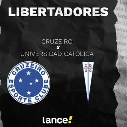 Cruzeiro x Universidad Católica pela Libertadores: horário e escalações