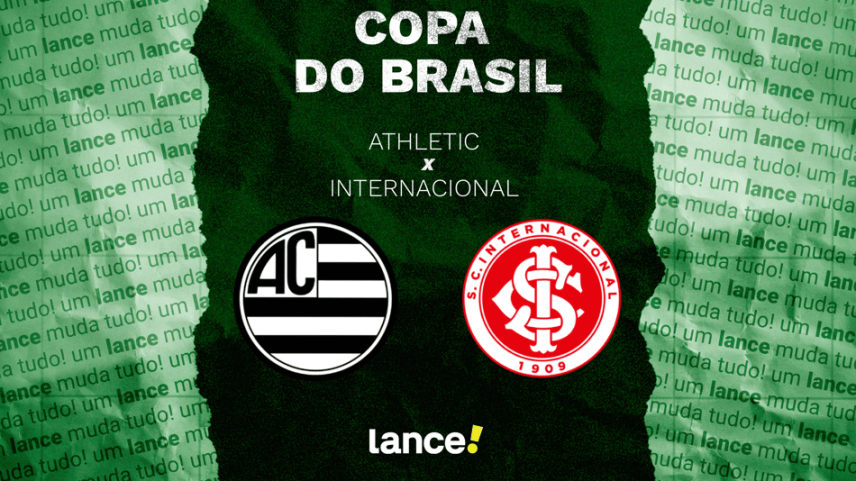 Athletic e Internacional se enfrentam pela Copa do Brasil (Arte / Lance!)