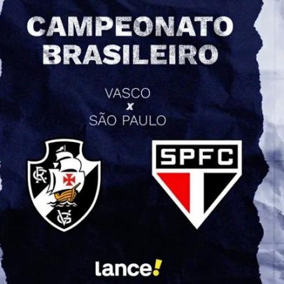 Vasco x São Paulo: horário, transmissão e prováveis escalações