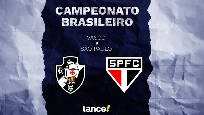 Vasco e São Paulo se enfrentam neste sábado (18), às 18h30, em São Januário (Foto: Arte/Lance!)