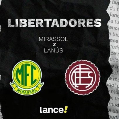 Mirassol x Lanús horário, transmissão e prováveis escalações na Libertadores
