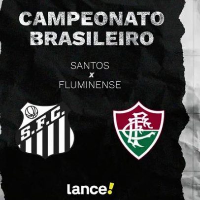 Santos x Fluminense: onde assistir e prováveis escalações pelo Brasileirão