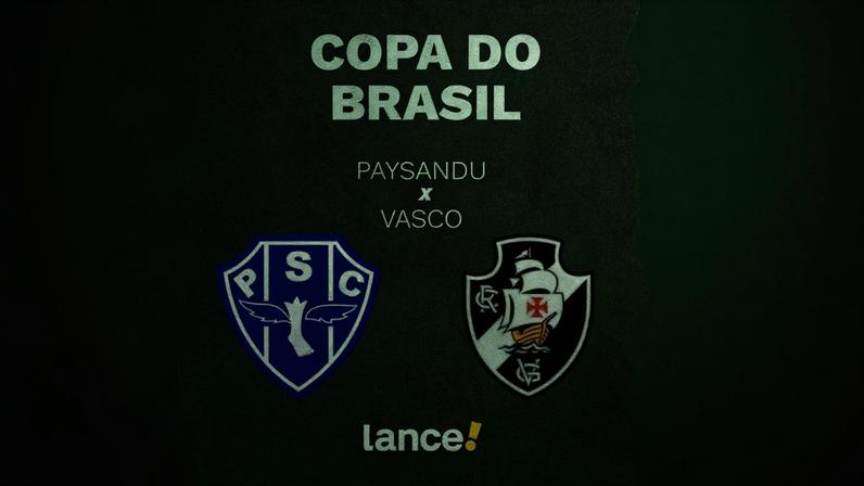 Vasco e Paysandu se enfrentam nesta terça-feira (20), às 21h30 (de Brasília), no Mangueirão (Foto: Arte/Lance!)