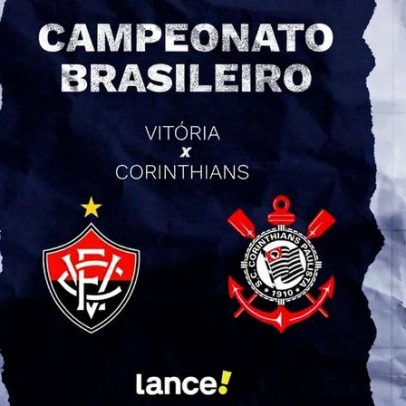 Vitória x Corinthians: onde assistir e prováveis escalações do jogo pelo Brasileirão