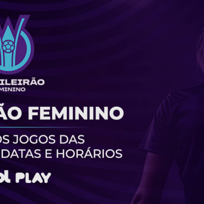 Brasileirão Feminino: UOL Play exibe calendário da 9ª à 13ª rodada