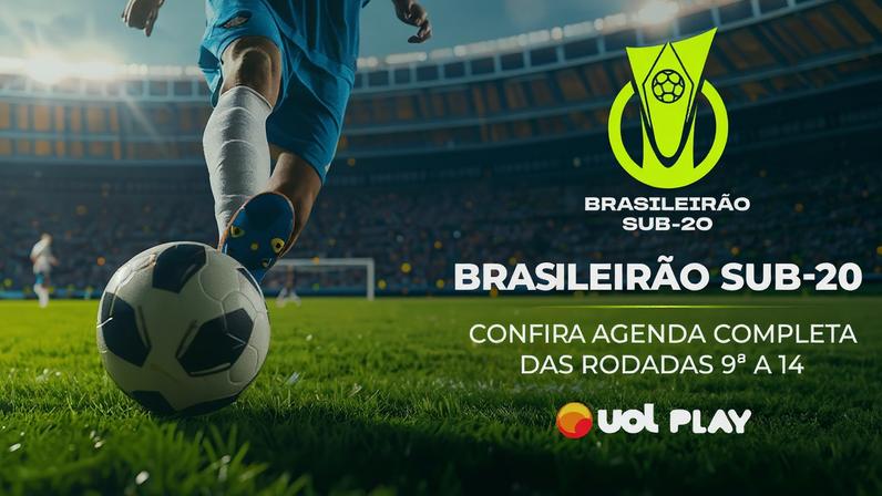 Brasileirão Sub-20: assista aos jogos das rodadas 9ª a 14ª no UOL Play
