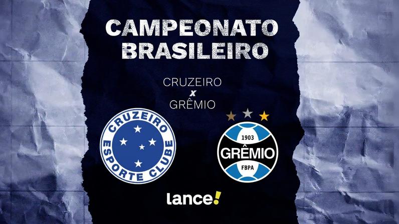 Cruzeiro x Grêmio (Foto: Arte Lance!)