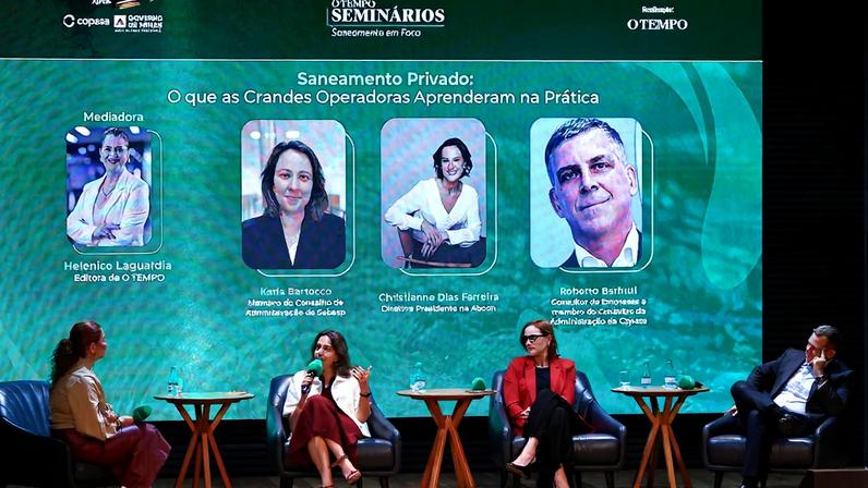Painel "Saneamento privado: o que as grandes operadoras aprenderam na prática" do seminário de O TEMPO