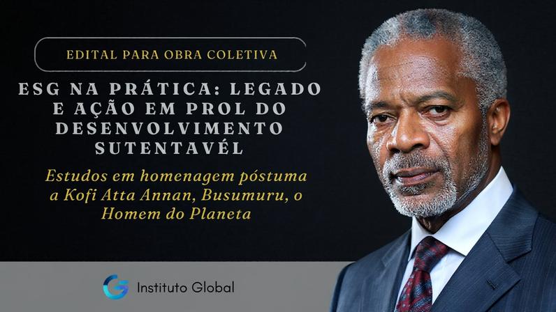 Segundo o edital, a obra buscará consolidar o ESG como eixo do desenvolvimento sustentável.