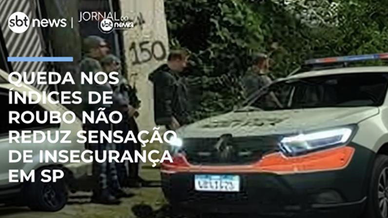 Queda de roubos em SP não reduz sensação de insegurança