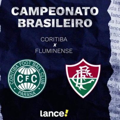 Coritiba x Fluminense: horário, transmissão e escalações do Brasileirão