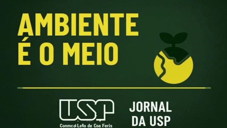 Ambiente é o Meio - USP