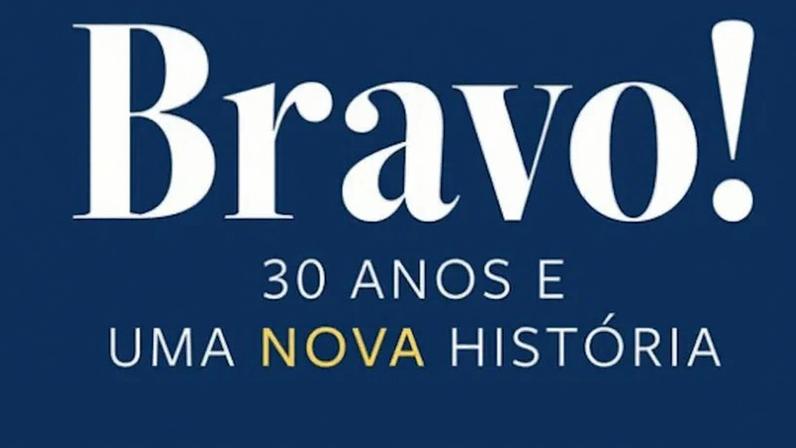 Na imagem, logo da "Bravo!" seguido de slogan em referência ao novo projeto