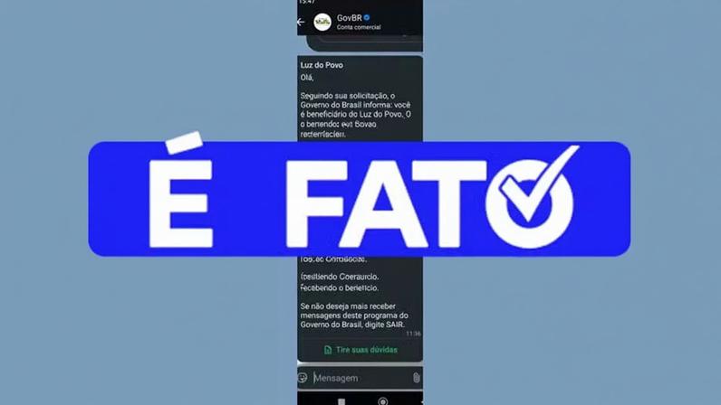 É #FATO: governo envia WhatsApp a beneficiários do programa Luz do Povo — Foto: Reprodução