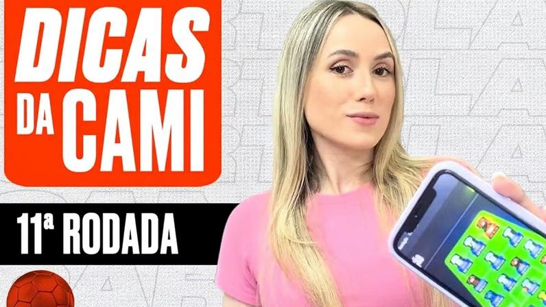 Dicas da Cami - rodada 11 — Foto: Equipe de vídeos