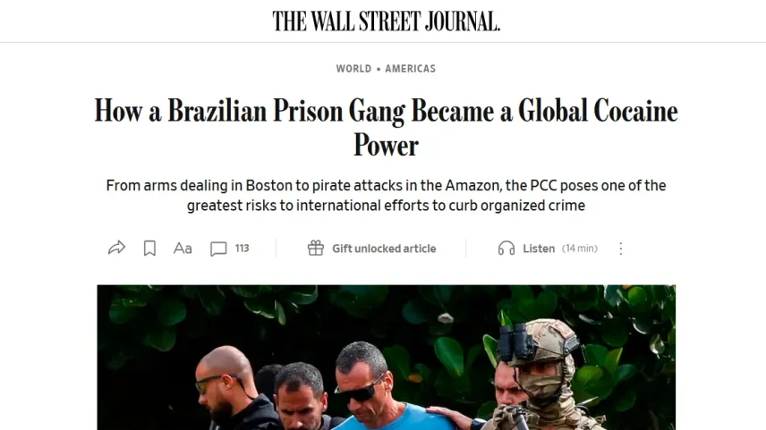 Reportagem do The Wall Street Journal destaca expansão global do PCC e compara facção brasileira à máfia italiana. (Foto: Reprodução/WSJ)