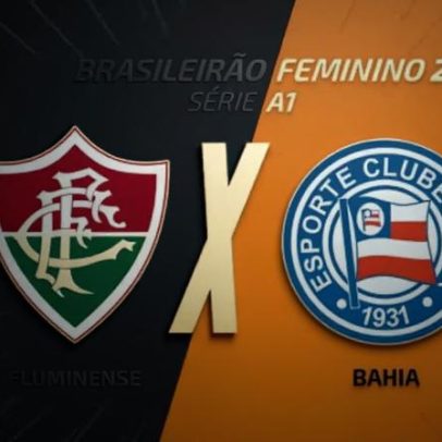 Fluminense x Bahia (feminino): onde assistir, escalações e arbitragem