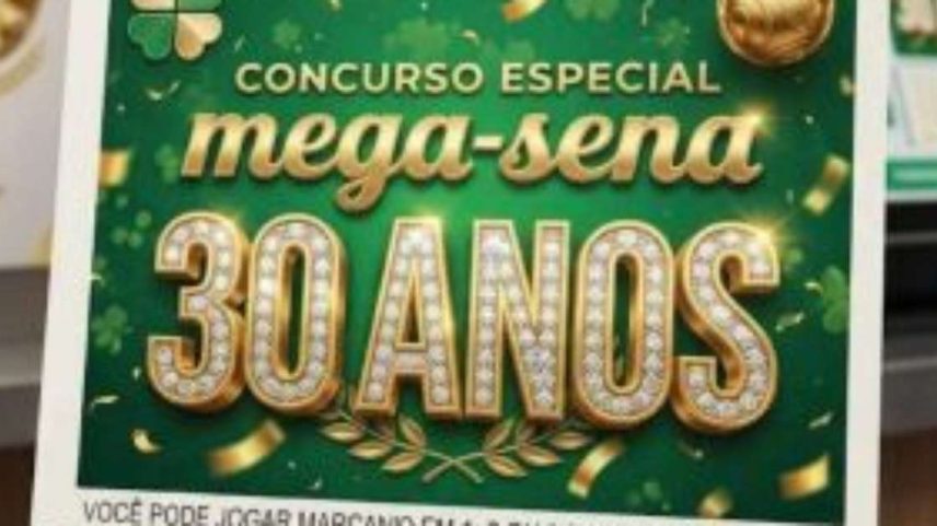 Mega Sena de 30 anos.