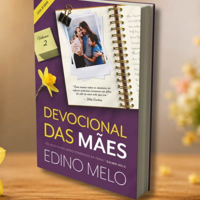 Devocional de 21 dias mobiliza igrejas no Dia das Mães para alcançar famílias
