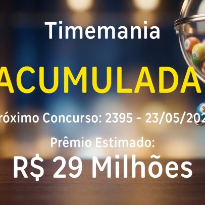 Timemania acumula prêmio de R$ 29 milhões neste sábado