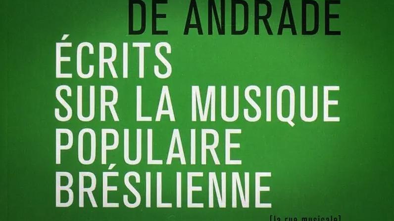 Livro "Écrits sur la musique popuaire brésilienne" é publicado na França pela editora da Philharmonie de Paris.