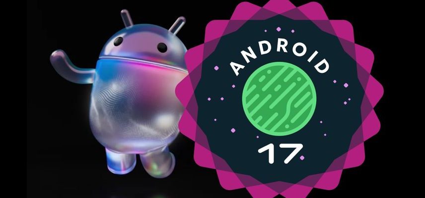 Android 17 é anunciado como um ‘sistema inteligente’ baseado no Gemini