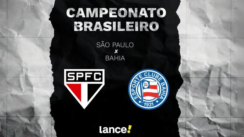 São Paulo x Bahia: horário, onde assistir e prováveis escalações