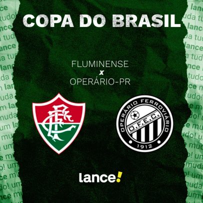 Fluminense x Operário-PR: horário, transmissão e escalações da Copa do Brasil
