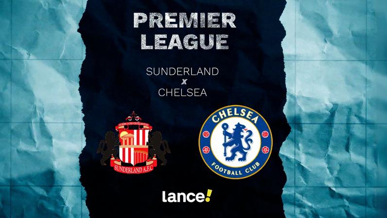 Sunderland x Chelsea: horário, transmissão e provável escalações