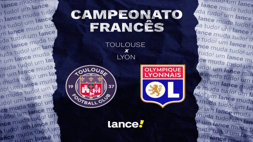 Toulouse x Lyon: onde assistir e horários da Ligue 1