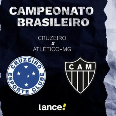 Cruzeiro x Atlético-MG: horário, transmissão e escalações pelo Brasileirão