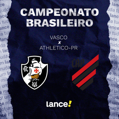 Vasco x Athletico-PR horário, transmissão e prováveis escalações