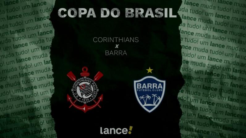 Corinthians x Barra (Foto: Arte/Lance!)