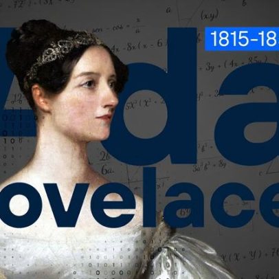 Ada Lovelace: biografia da primeira programadora da história