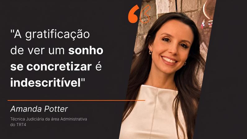 Amanda Potter realiza o sonho de trabalhar no TRT RS