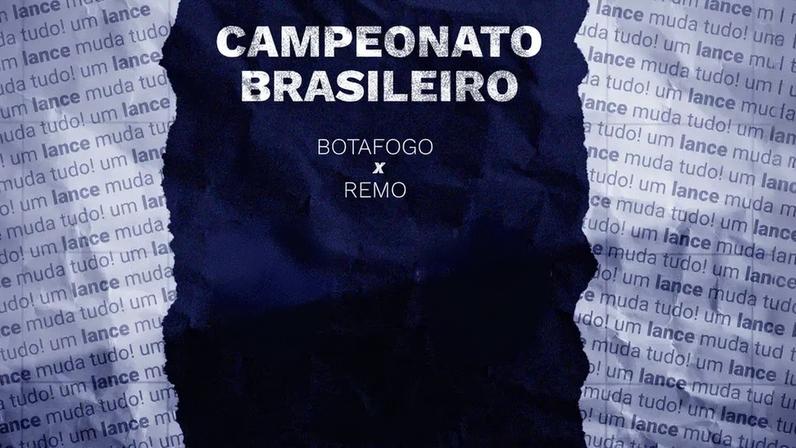 Botafogo e Remo se enfrentam pelo Brasileirão (Foto: Arte/Lance!)